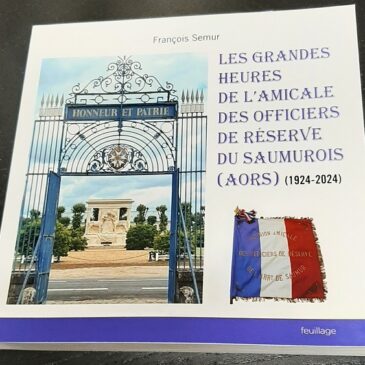 L’Amicale des Officiers de Réserve du Saumurois, partenaire indéfectible de Frères d’Armes